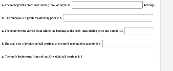 Irwin is a monopoly seller of specialty bearings